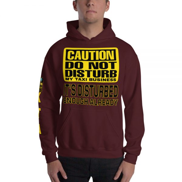 “DO NOT DISTURB MY TAXI BUSINESS” Premium Soft & Heavy Blend Hoodie - Image 22