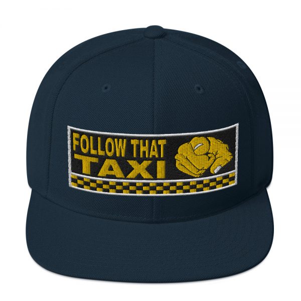 “FOLLOW THAT TAXI” Embroidered Yupoong Snapback Hat - Image 16