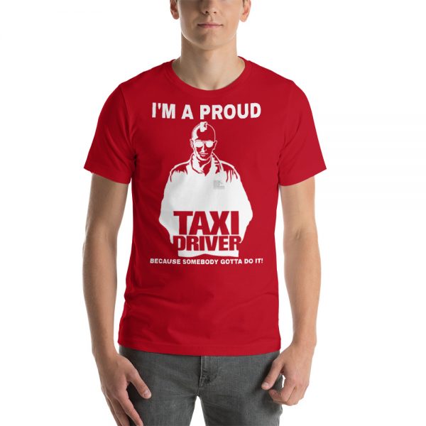 "I'M A PROUD TAXI DRIVER" Premium Dark Color T-Shirt - Image 10