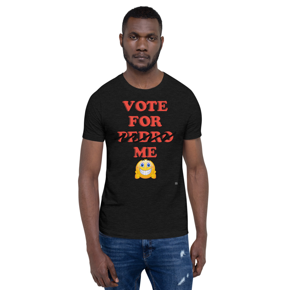 "VOTE FOR ME" Premium Dark Color T-Shirt