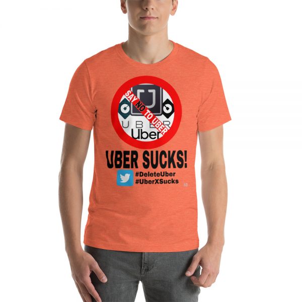 “UBER SUCKS!” Premium Bright Color T-Shirt - Image 8