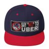 “SAY NO TO UBER - v2” Embroidered Yupoong Snapback Hat - Image 19