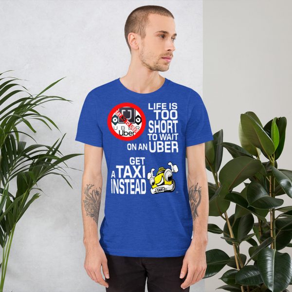 "LIFE IS TOO SHORT TO WAIT ON AN UBER" Premium Dark Color T-Shirt - Image 9