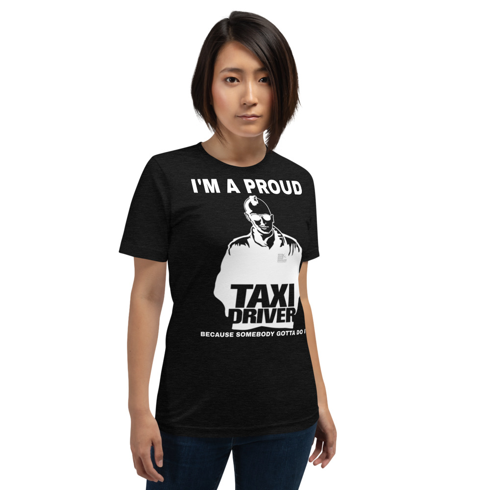 "I'M A PROUD TAXI DRIVER" Premium Dark Color T-Shirt