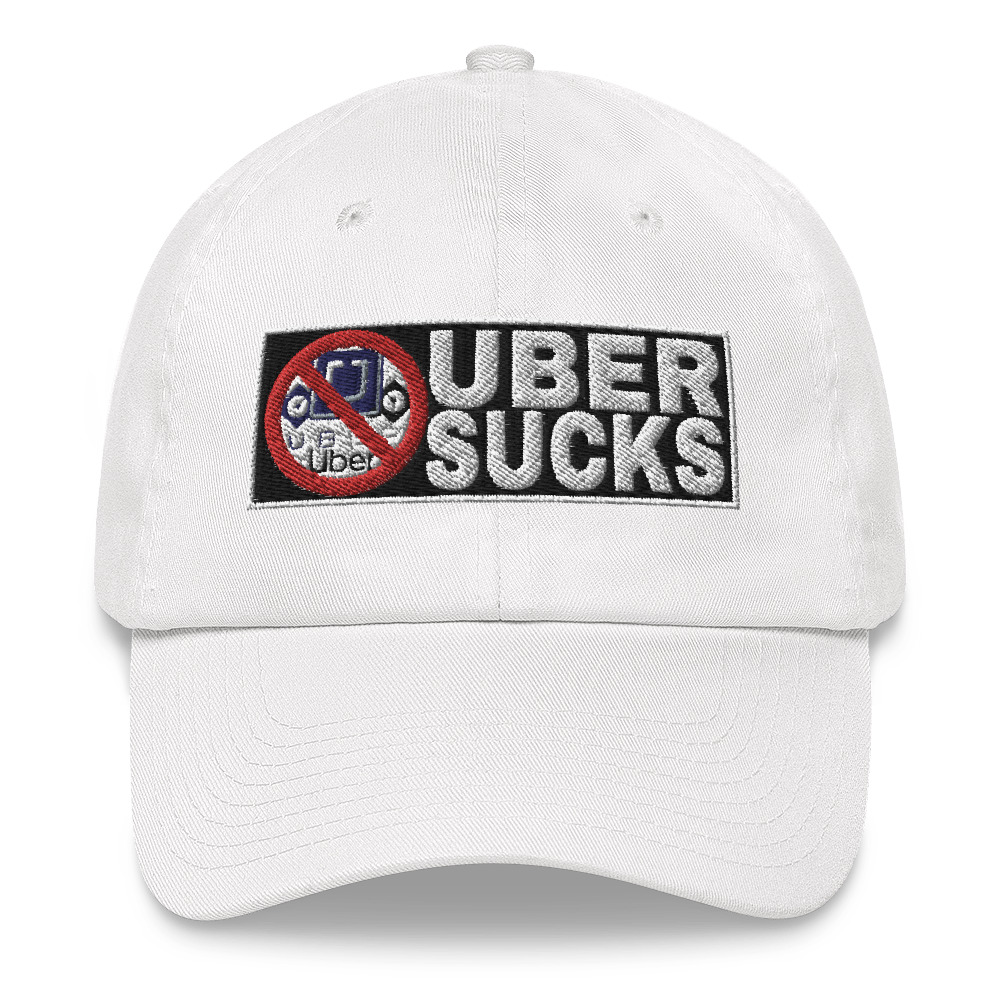 “UBER SUCKS” Embroidered Yupoong Dad Hat