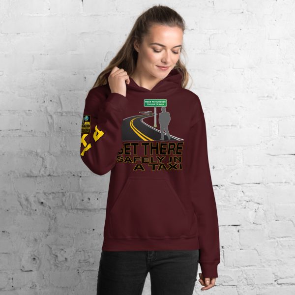 “GET THERE SAFELY IN A TAXI” Premium Soft & Heavy Blend Hoodie - Image 15