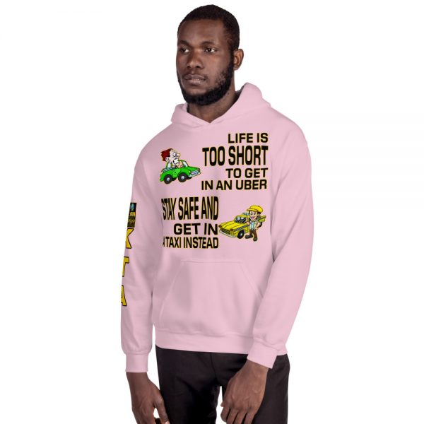 “LIFE IS TOO SHORT TO GET IN AN UBER” Premium Soft & Heavy Blend Hoodie - Image 20