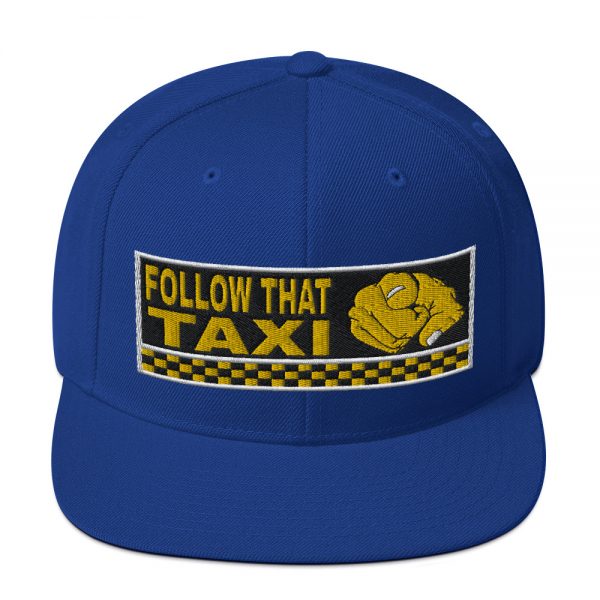 “FOLLOW THAT TAXI” Embroidered Yupoong Snapback Hat - Image 33
