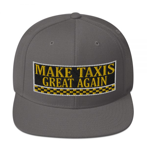 “MAKE TAXIS GREAT AGAIN” Embroidered Yupoong Snapback Hat - Image 14