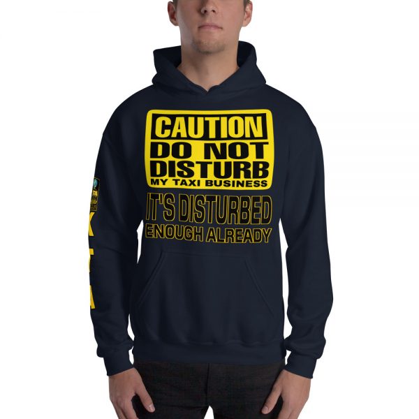 “DO NOT DISTURB MY TAXI BUSINESS” Premium Soft & Heavy Blend Hoodie - Image 11