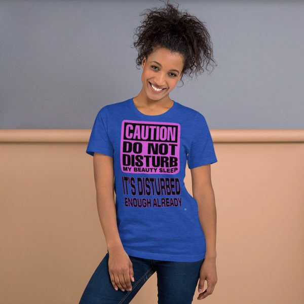 "DO NOT DISTURB MY BEAUTY SLEEP" Premium Dark Color T-Shirt - Image 9