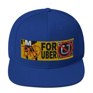 “I'M BAD FOR UBER” Embroidered Yupoong Snapback Hat