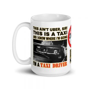 “THIS AIN’T UBER SIR!” Premium Glossy White Mug