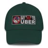 “SAY NO TO UBER – v2” Embroidered Yupoong Dad Hat - Image 8