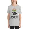 "KEEP CALM" Premium Bright Color T-Shirt - Image 3