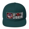 “SAY NO TO UBER - v2” Embroidered Yupoong Snapback Hat - Image 21