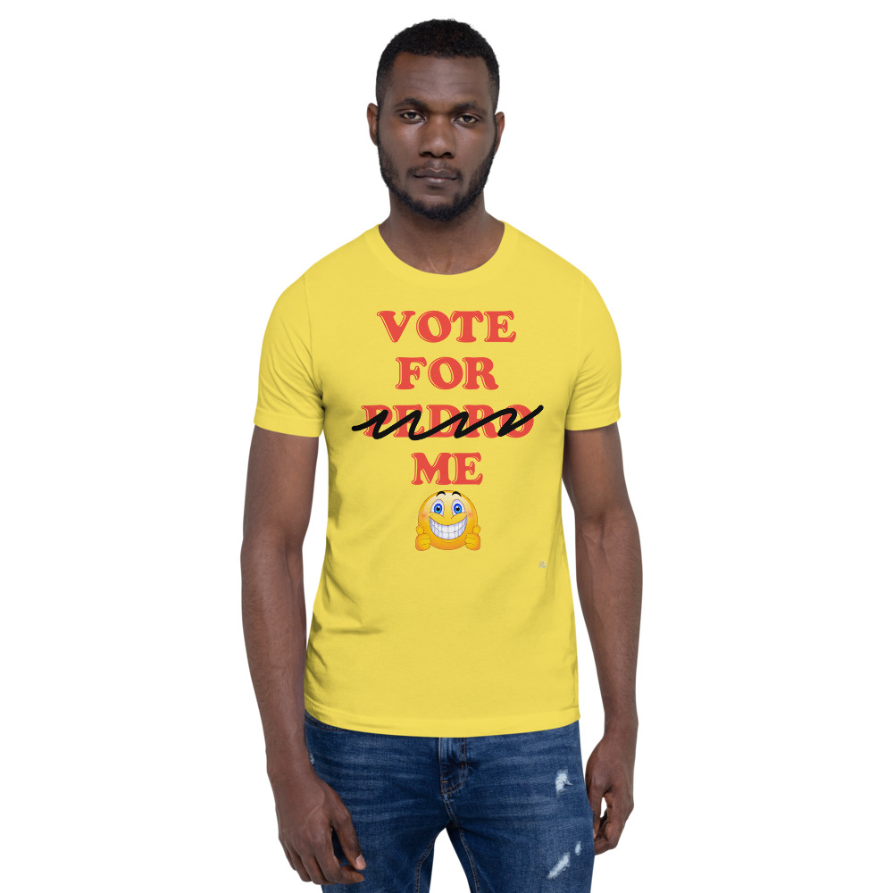 "VOTE FOR ME" Premium Bright Color T-Shirt