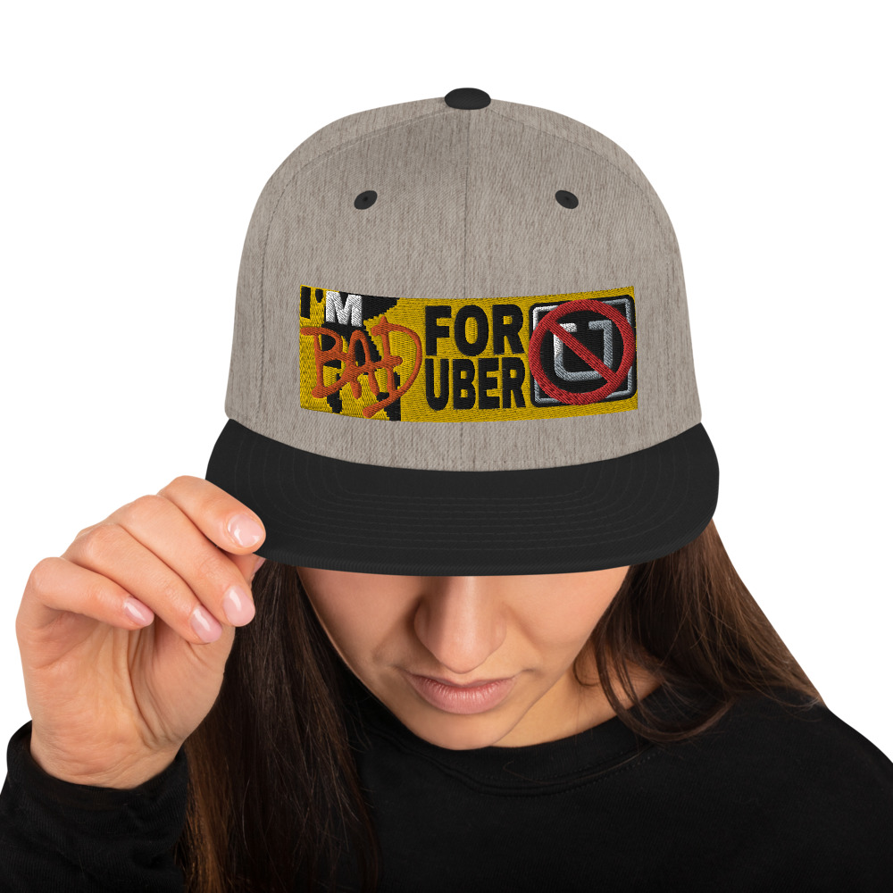 “I'M BAD FOR UBER” Embroidered Yupoong Snapback Hat