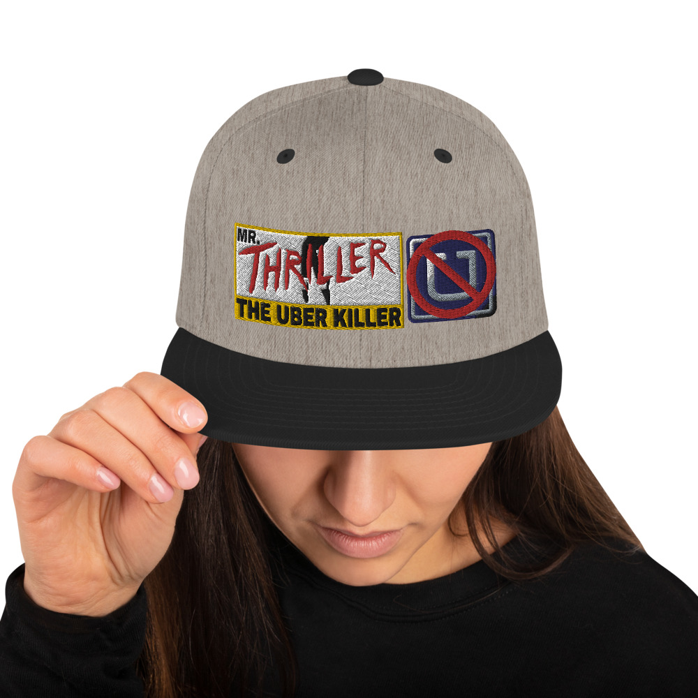 “MR. THRILLER, THE UBER KILLER” Embroidered Yupoong Snapback Hat