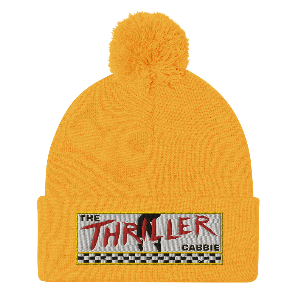 “THE THRILLER CABBIE” Embroidered Pom-Pom Beanie