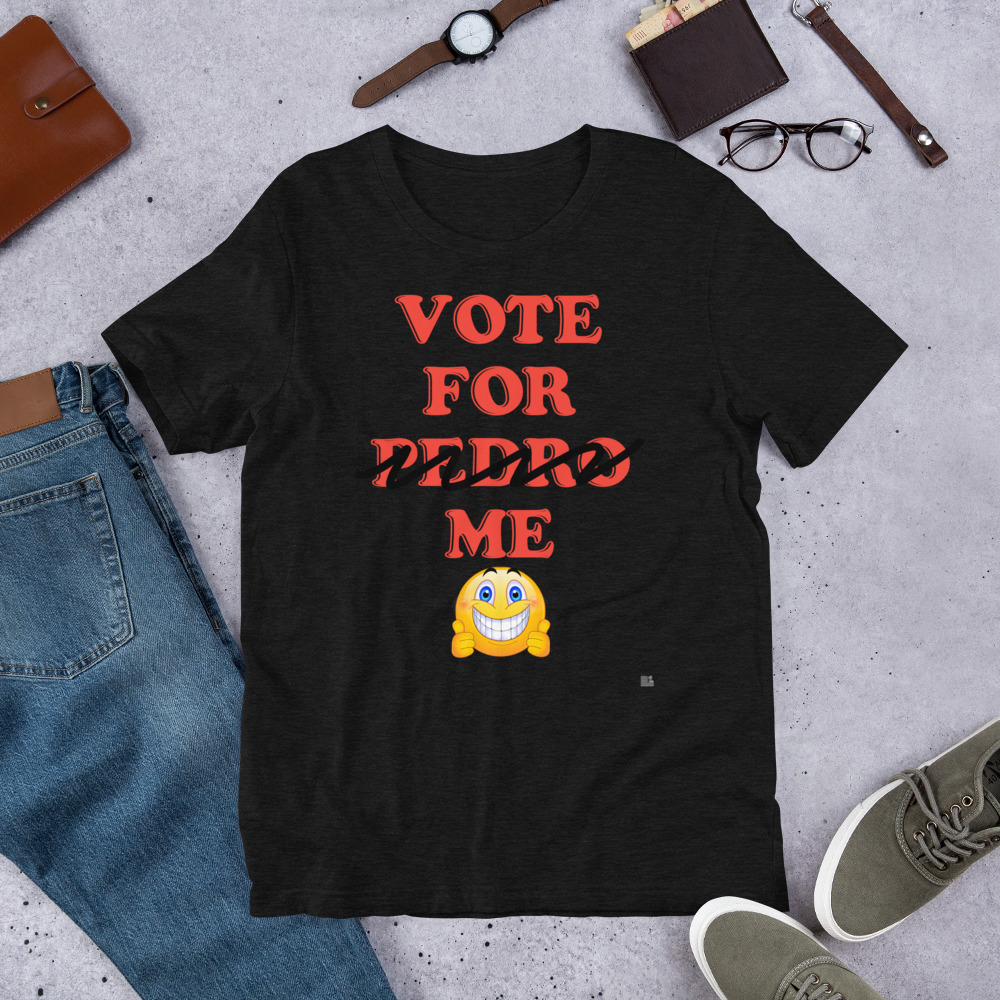 "VOTE FOR ME" Premium Dark Color T-Shirt