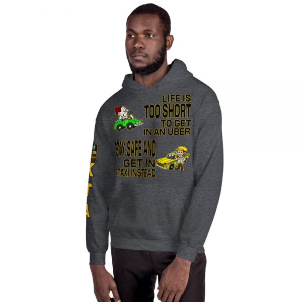 “LIFE IS TOO SHORT TO GET IN AN UBER” Premium Soft & Heavy Blend Hoodie - Image 6