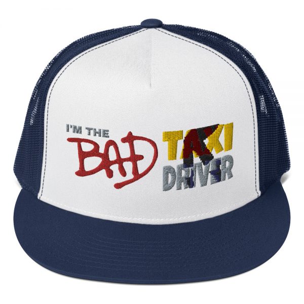 “I’M THE BAD TAXI DRIVER” Embroidered Yupoong Trucker Cap - Image 6