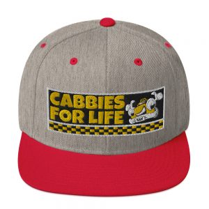 “CABBIES FOR LIFE” Embroidered Yupoong Snapback Hat
