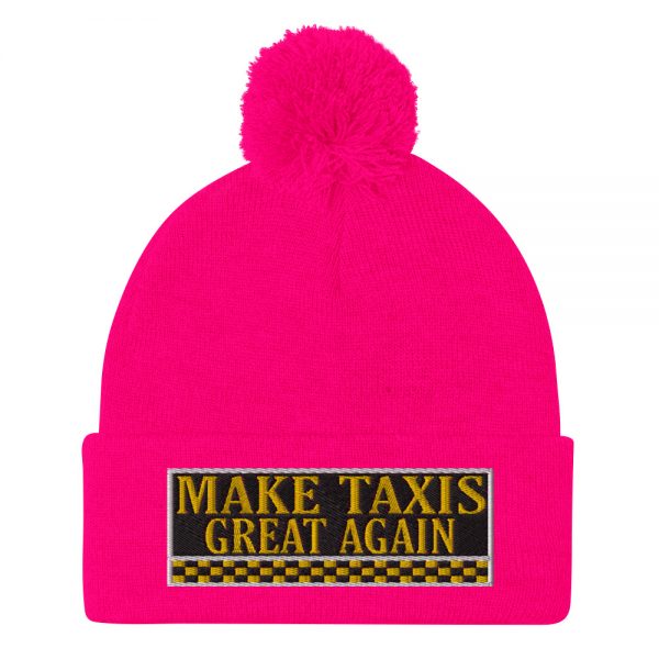 “MAKE TAXIS GREAT AGAIN” Embroidered Pom-Pom Beanie - Image 15