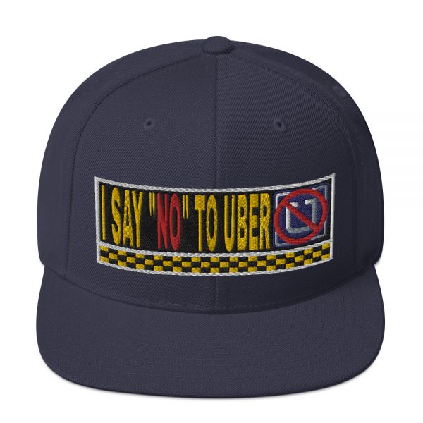 “I SAY NO TO UBER” Embroidered Yupoong Snapback Hat - Image 18