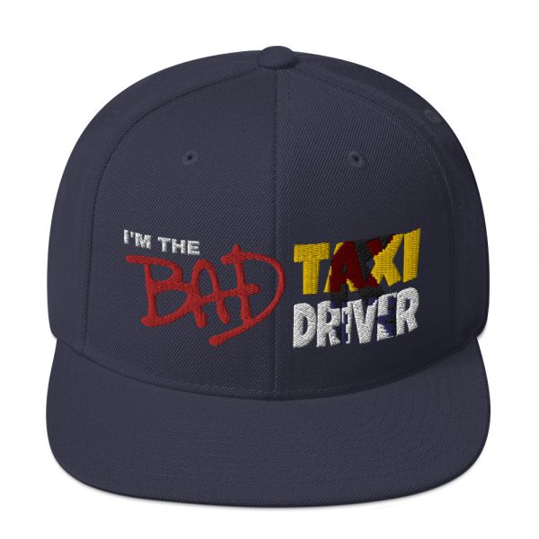 “I'M THE BAD TAXI DRIVER” Embroidered Yupoong Snapback Hat - Image 18