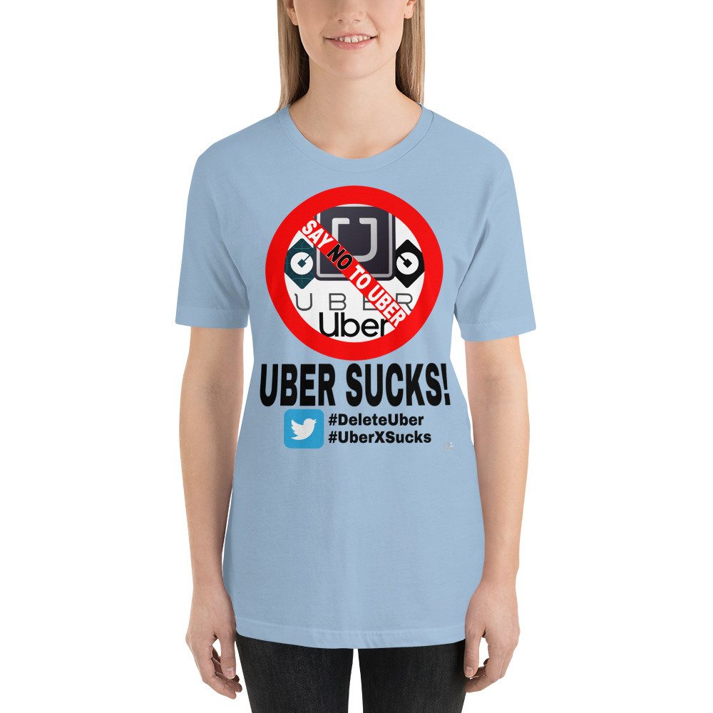 “UBER SUCKS!” Premium Bright Color T-Shirt