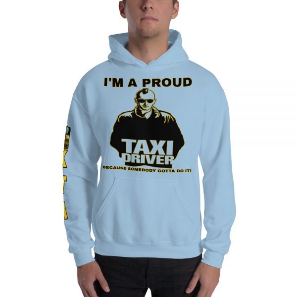 “I’M A PROUD TAXI DRIVER” Premium Soft & Heavy Blend Hoodie - Image 17