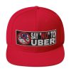 “SAY NO TO UBER - v2” Embroidered Yupoong Snapback Hat - Image 39