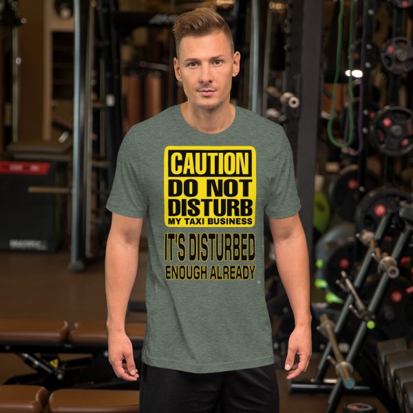 “DO NOT DISTURB MY TAXI BUSINESS” Premium Dark Color T-Shirt - Image 3