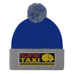 “FOLLOW THAT TAXI” Embroidered Pom-Pom Beanie