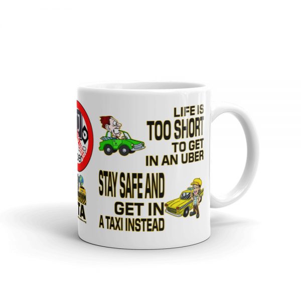 “LIFE IS TOO SHORT TO GET IN AN UBER” Premium Glossy White Mug - Image 2