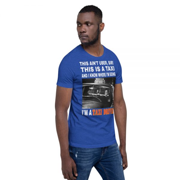 "THIS AIN'T UBER SIR!" Premium Dark Color T-Shirt - Image 27