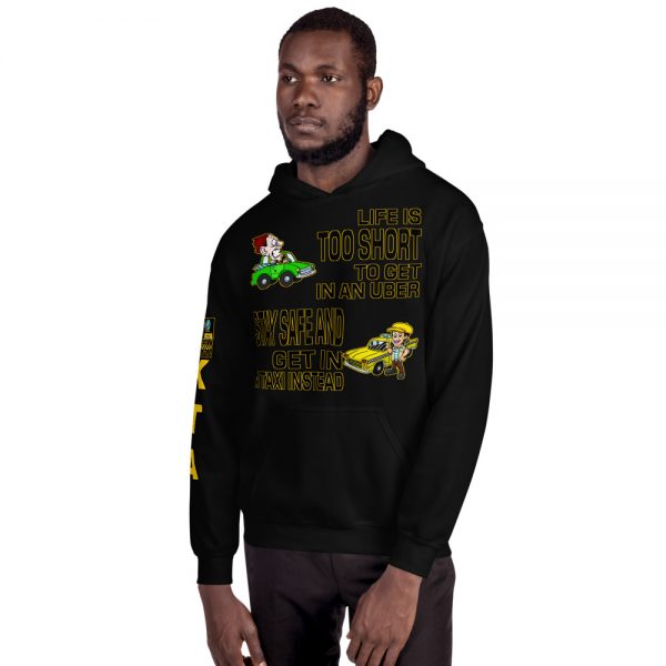 “LIFE IS TOO SHORT TO GET IN AN UBER” Premium Soft & Heavy Blend Hoodie - Image 4