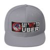 “SAY NO TO UBER - v2” Embroidered Yupoong Snapback Hat - Image 31