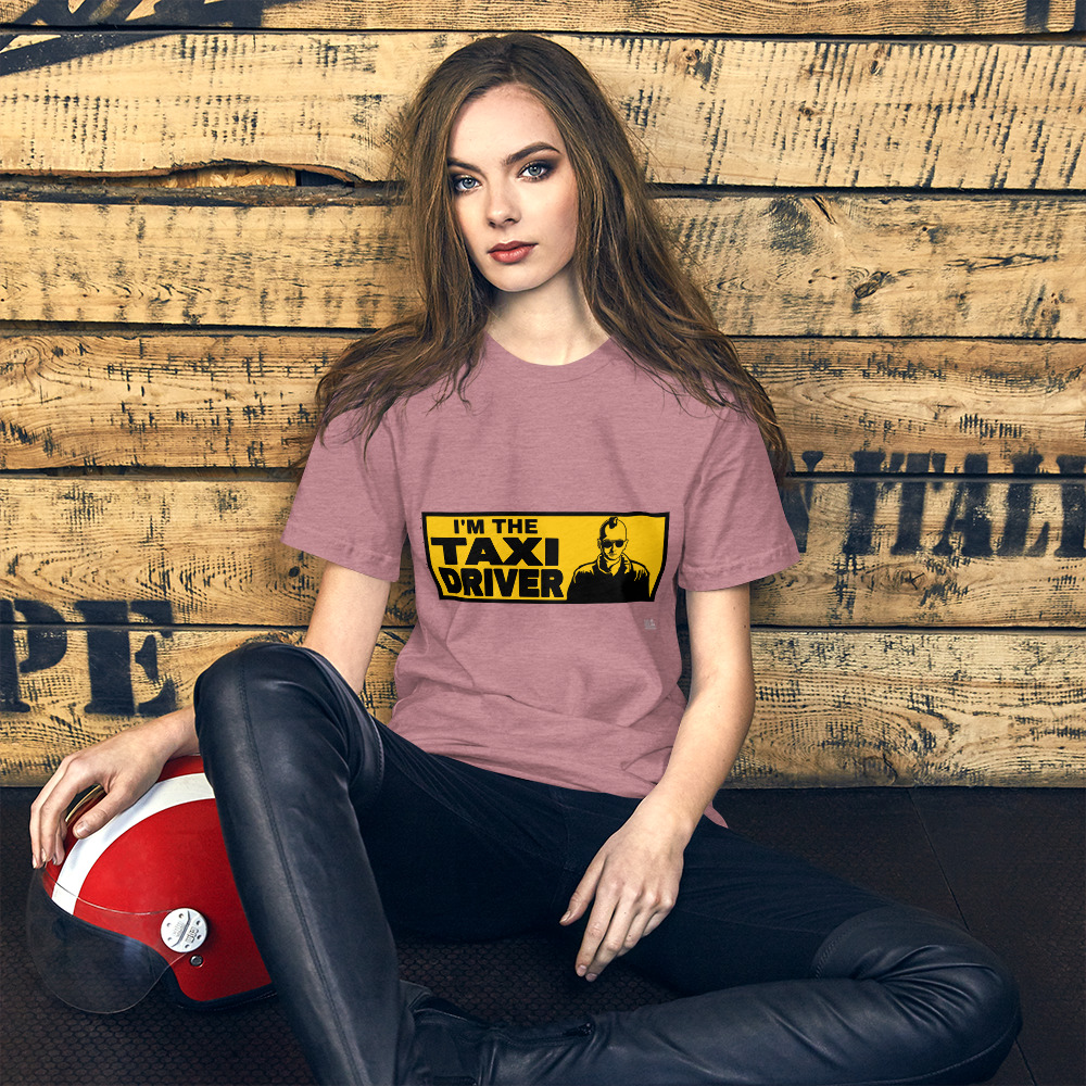 “I’M THE TAXI DRIVER” Premium Bright Color T-Shirt