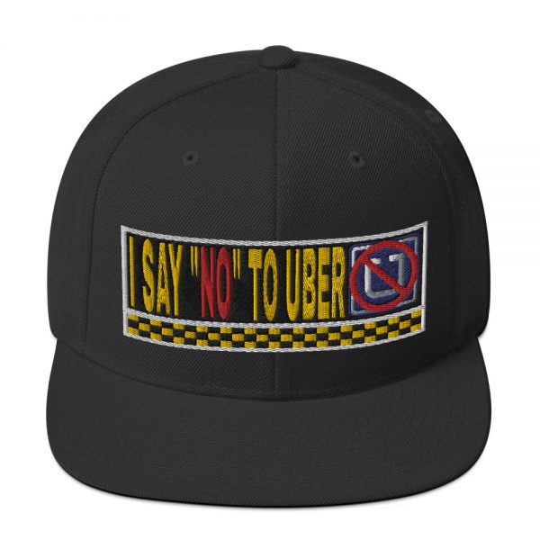 “I SAY NO TO UBER” Embroidered Yupoong Snapback Hat - Image 8