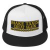 “MAKE TAXIS GREAT AGAIN” Embroidered Yupoong Trucker Cap - Image 5