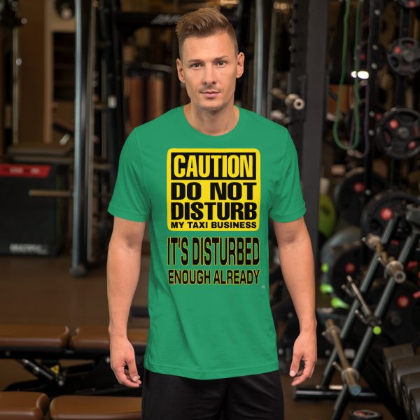 “DO NOT DISTURB MY TAXI BUSINESS” Premium Dark Color T-Shirt - Image 8