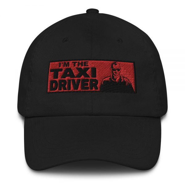 “I'M THE TAXI DRIVER” Embroidered Yupoong Dad Hat - Image 2
