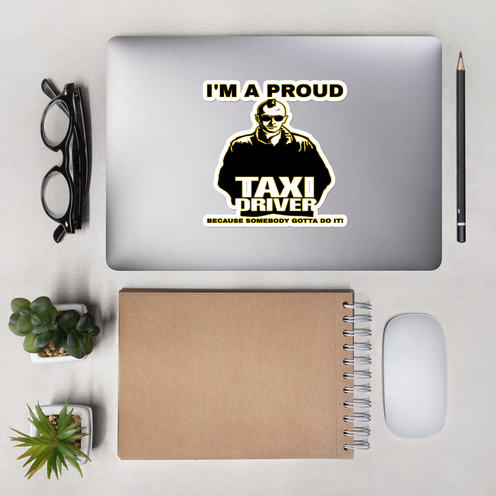 “I'M A PROUD TAXI DRIVER” Premium Kiss Cut Emblem Stickers