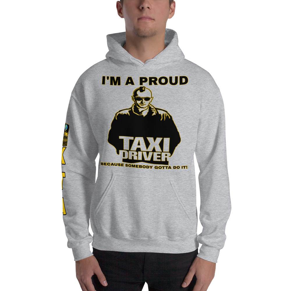 “I’M A PROUD TAXI DRIVER” Premium Soft & Heavy Blend Hoodie