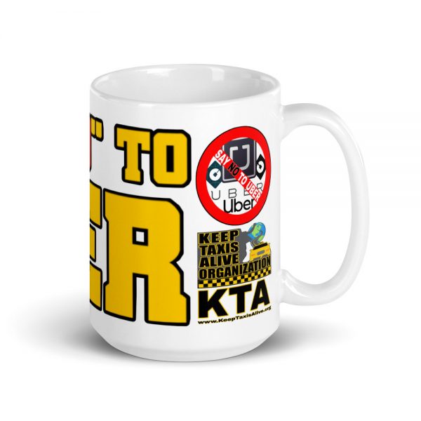 “SAY NO TO UBER” Premium Glossy White Mug - Image 5
