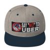 “SAY NO TO UBER - v2” Embroidered Yupoong Snapback Hat - Image 27