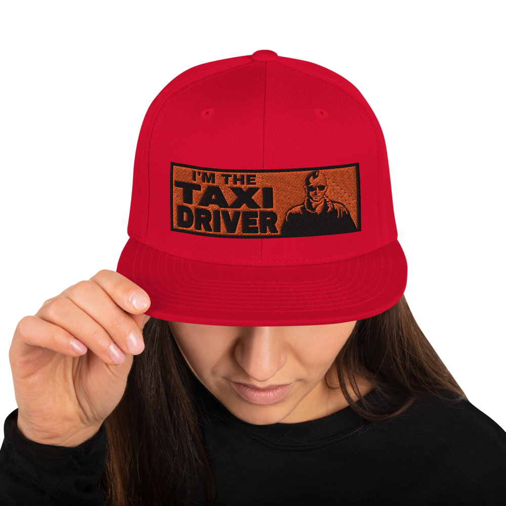 “I'M THE TAXI DRIVER” Embroidered Yupoong Snapback Hat